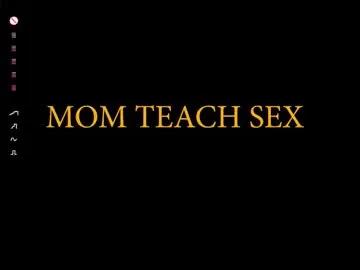 momteachsex on Chaturbate 